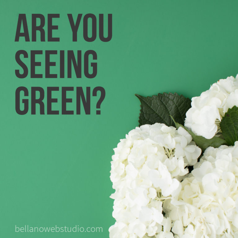 Are you seeing green?