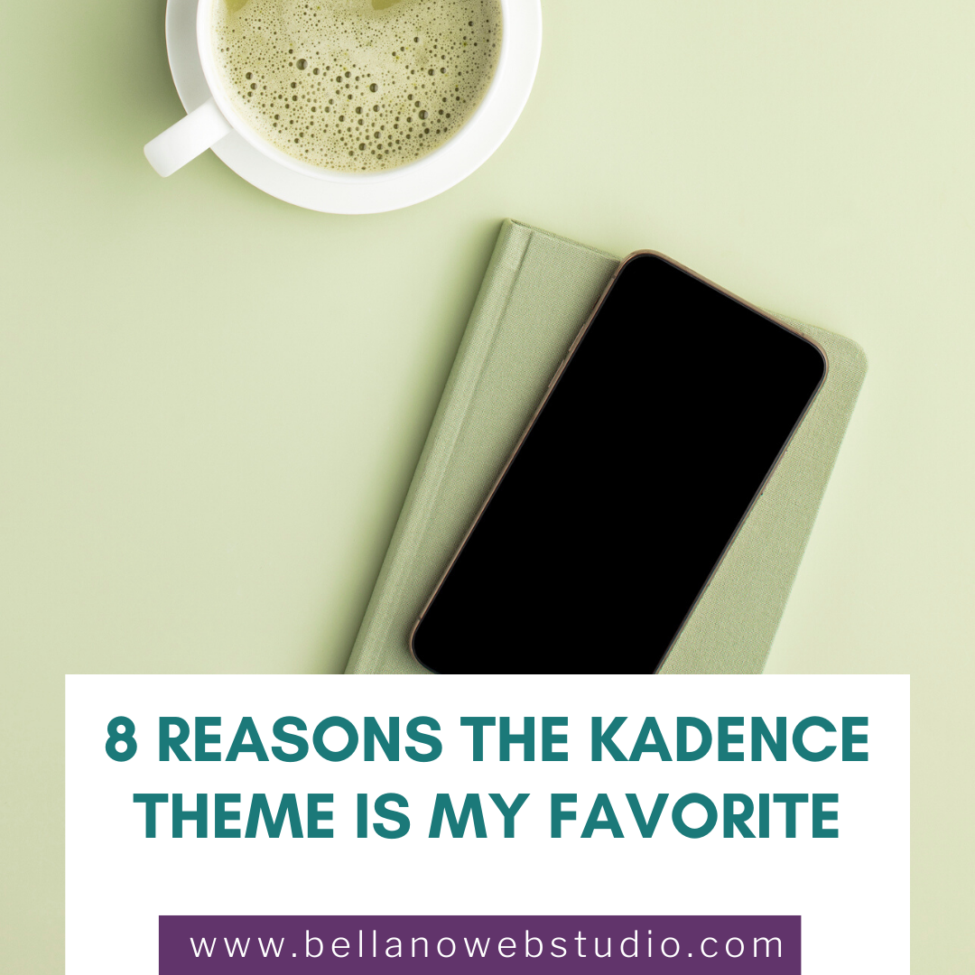 8 Reasons the Kadence Theme is my Favorite