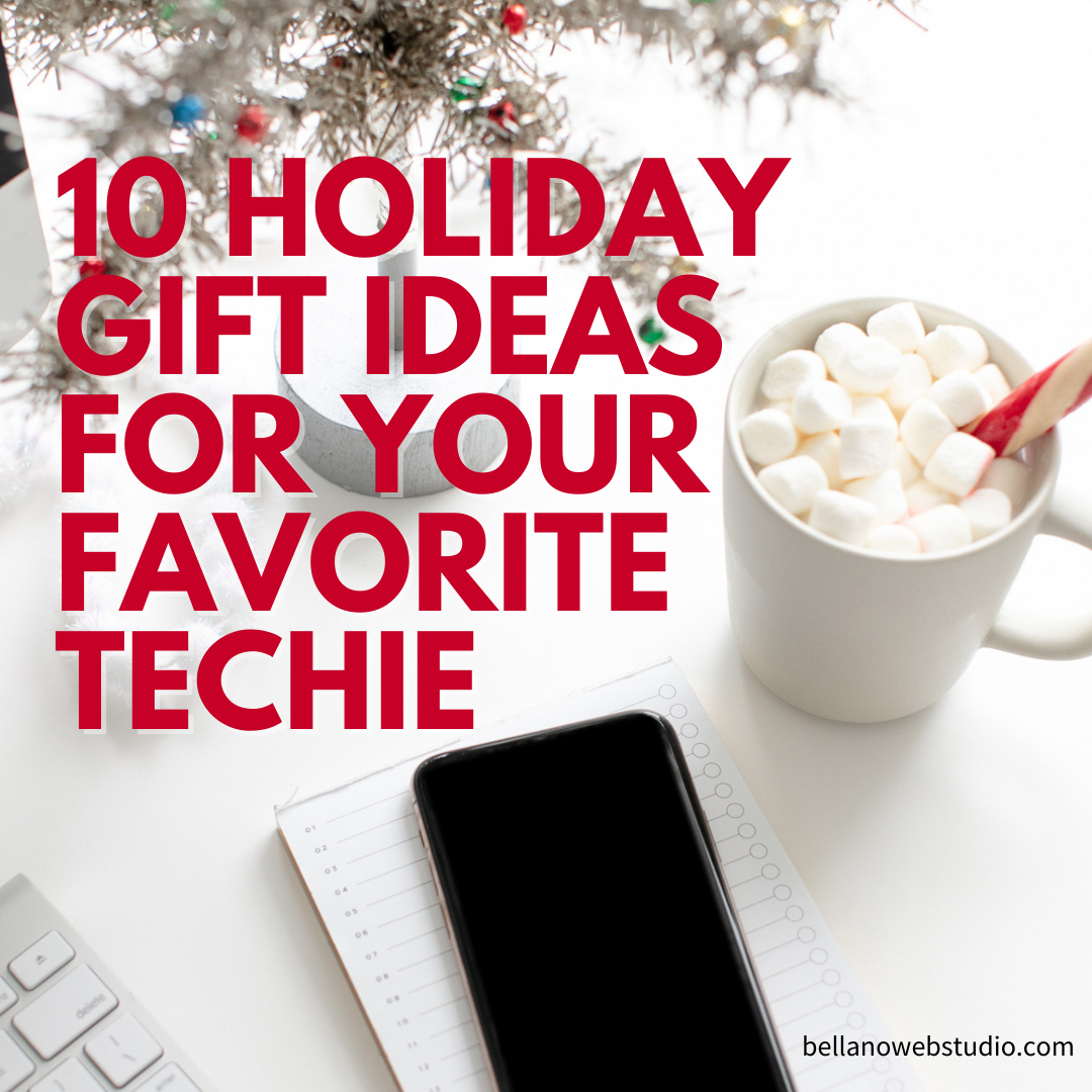 10 Holiday Gift Ideas for your Favorite Techie