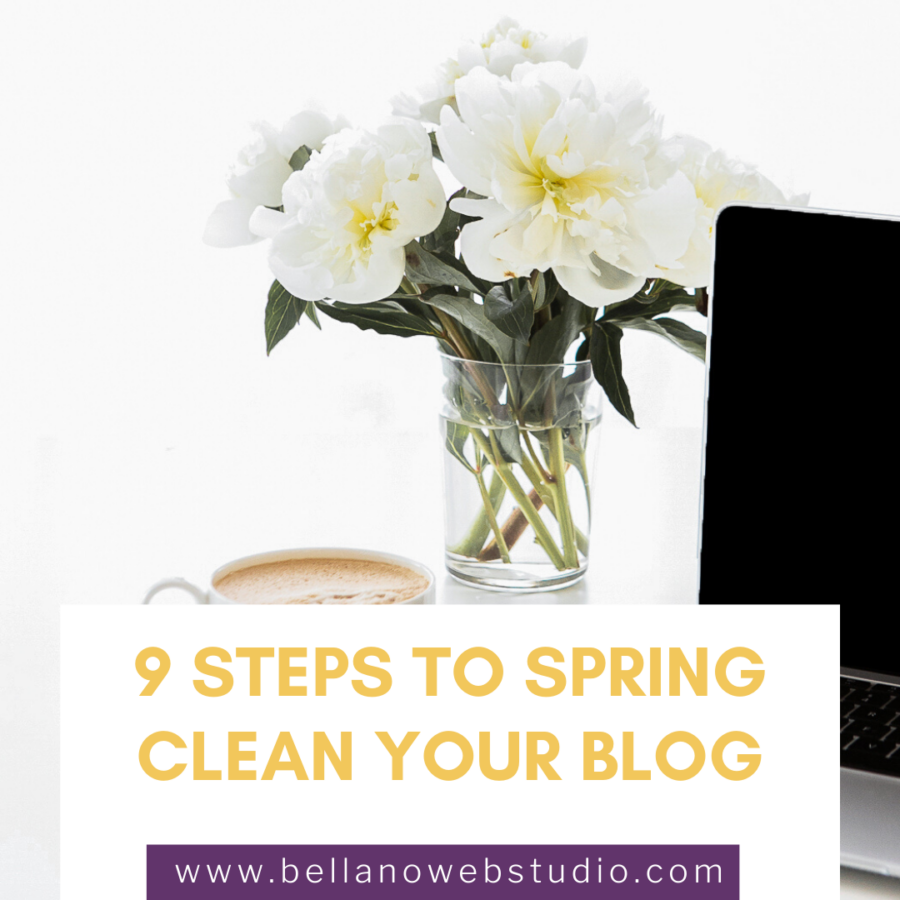 9 Steps to Spring Clean Your Blog