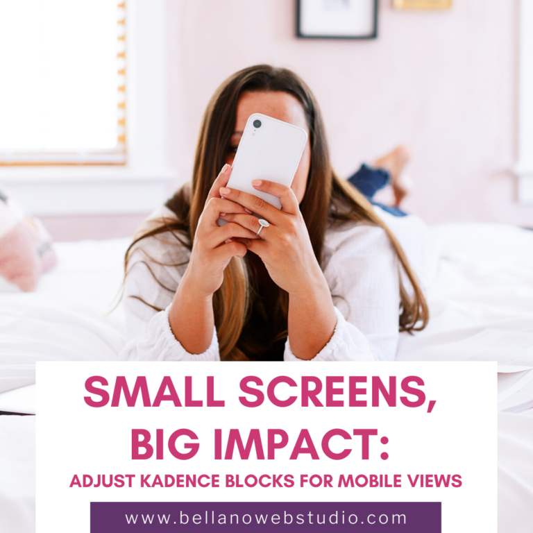 Small Screens, Big Impact: How to Adjust your Kadence Blocks for Mobile Views